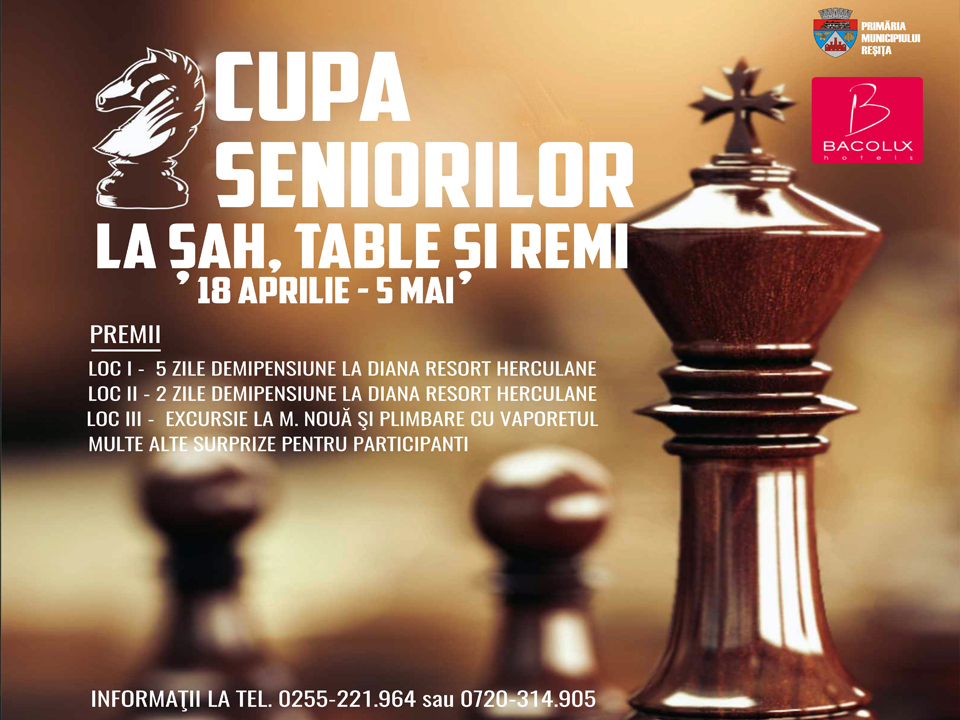 Primăria Municipiului Reșița, prin Direcția de Asistență Socială, organizează Cupa Seniorilor, un concurs de șah, table și remi pentru persoanele de vârsta a III-a. 